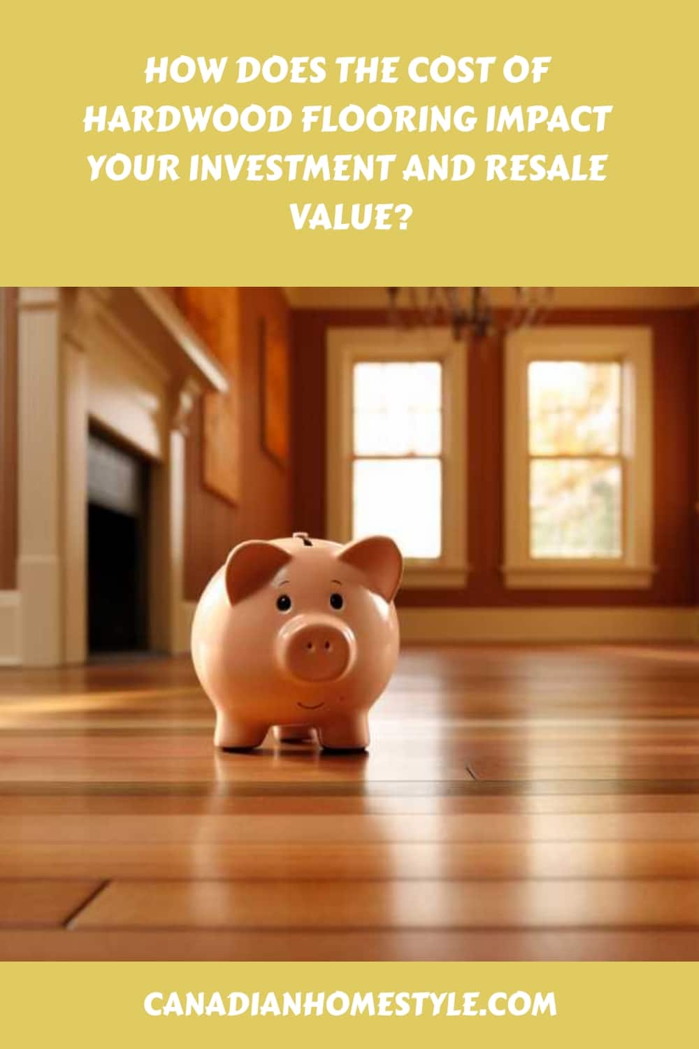 Discover the correlation between hardwood flooring cost and its influence on investment and resale value.