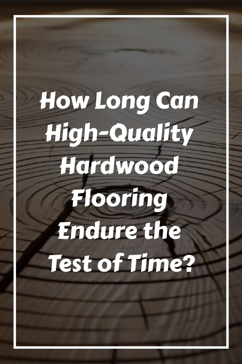 Discover the durability of high-quality hardwood flooring over time.
